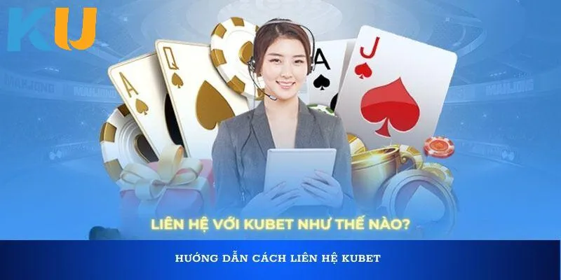 lien-he-nhan-vien-ho-tro-de-khac-phuc-quen-mat-khau-kubet